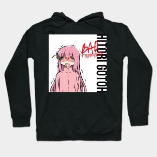 BOCCHI THE ROCK!: BAD COMUNICATION (V2) Hoodie